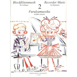 Recorder Music for Beginners 2 : For Treble Recorder and Piano - Für Altblockflöte und Klavier