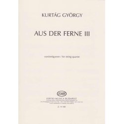 Aus der Ferne III : for String Quartet