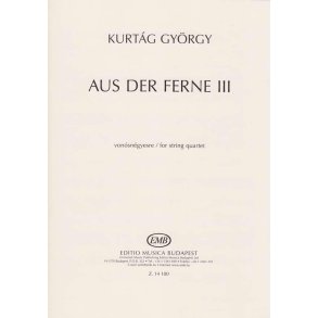 Aus der Ferne III : for String Quartet
