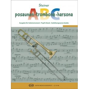 Trombone ABC : For tenor trombone in B flat ( Pupil's book)