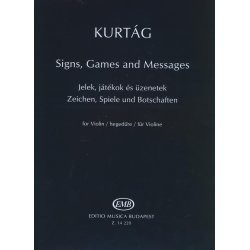 Zeichen, Spiele und Botschaften f&uuml;r Violine : Solo