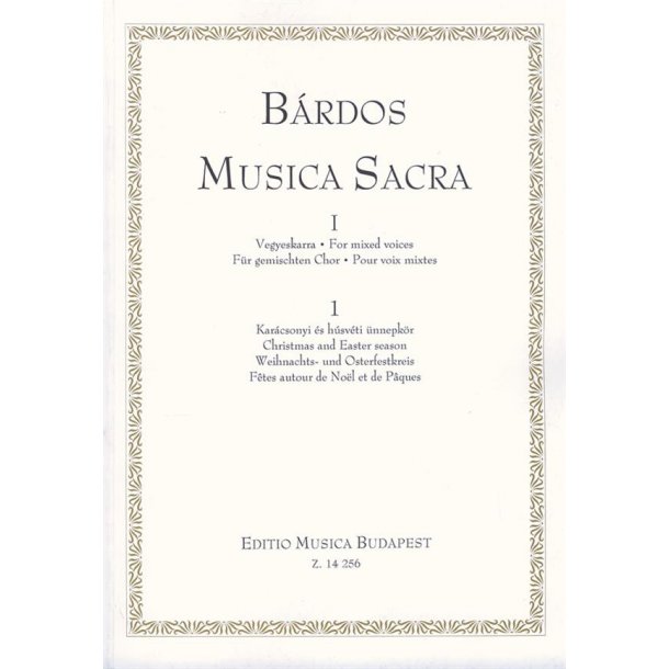 Musica Sacra f&uuml;r gemischten Chor I-1 Weihnachts- : Weihnachts- und Osterfestkreis