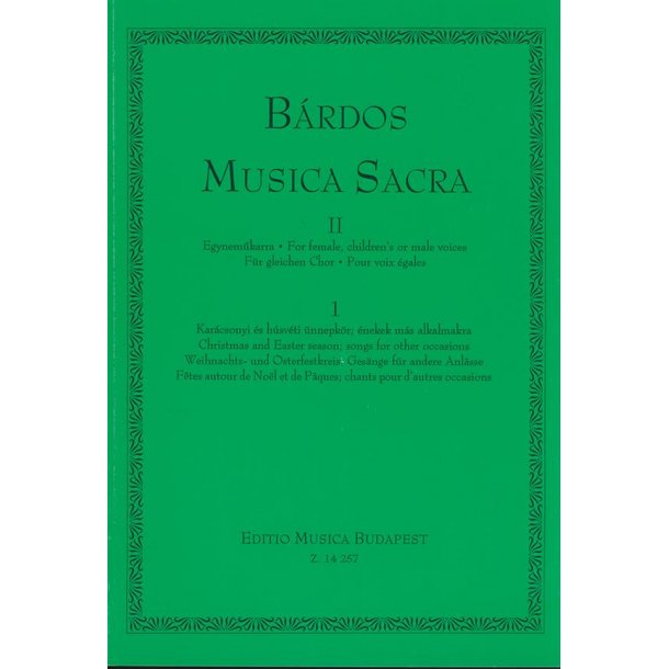 Musica sacra f&uuml;r gleichen Chor II-1 Weihnachts- : Weihnachts- und Osterfestkreis: Ges&auml;nge f&uuml;r andere Anl&auml;sse'