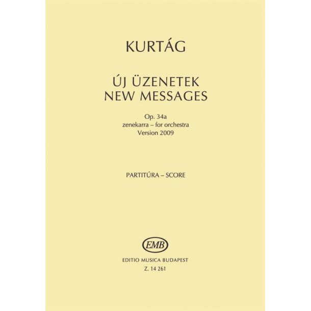 New Messages For Orchestra : (Version 29)