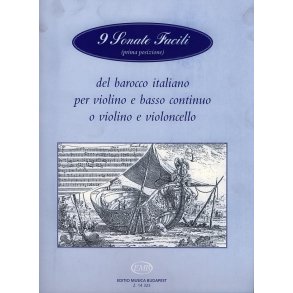 9 Sonate facili (prima posizione) del barocco ital : per violino e basso continuo o violino e violoncello