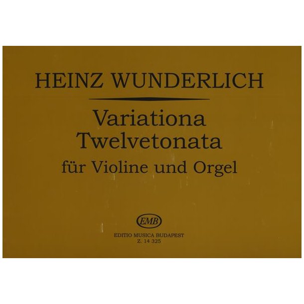 Variationa Twelvetonata f&uuml;r Violine und Orgel