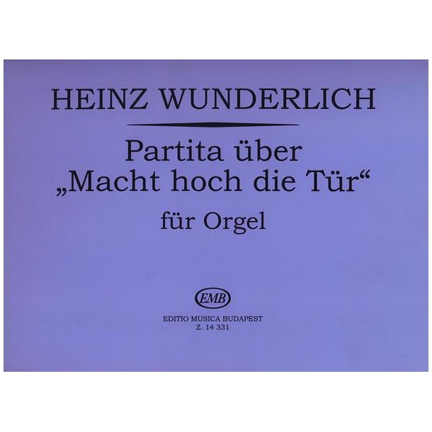 Partita &uuml;ber Macht hoch die T&uuml;r f&uuml;r Orgel