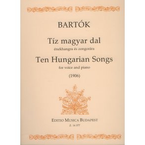 Ten Hungarian Songs for voice and piano (1906)