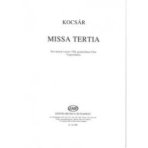 Missa tertia für gemischten Chor