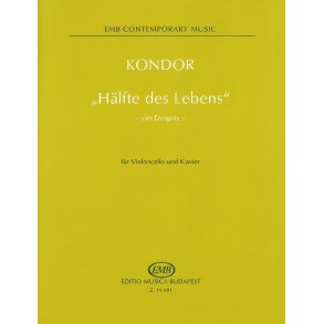 Hälfte des Lebens - ein Ereignis - für Violoncel : für Violoncello und Klavier
