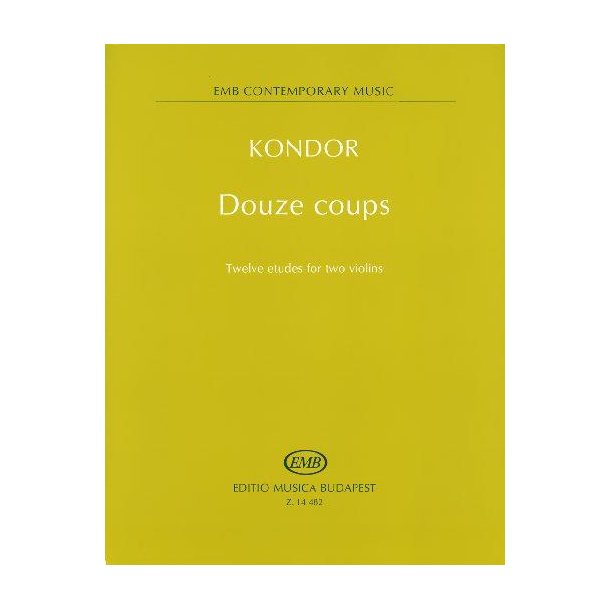 Douze coups Twelve etudes for two violins