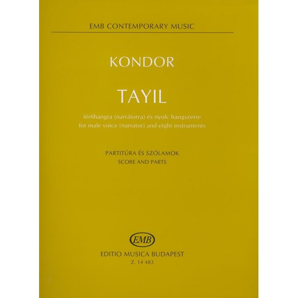 Tayil for male voice (narrator) and eight instrume : Partitur und Stimmen