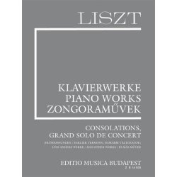 Consolations : Grand solo de concert (earl. vers.) and Other Works (Suppl. B 10)