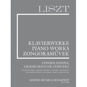 Consolations : Grand solo de concert (earl. vers.) and Other Works (Suppl. B 10)