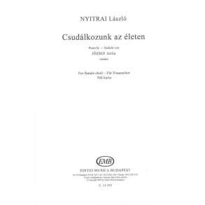 Csudálkozunk az életen - Poem by József Attila