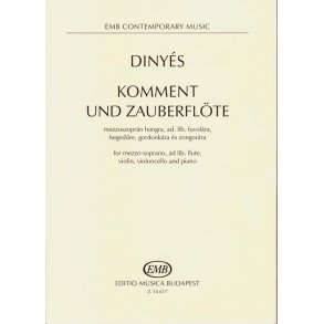 Komment und Zauberflöte für Mezzosopran : (ad lib.) Flöte, Violine, Cello und Klavier