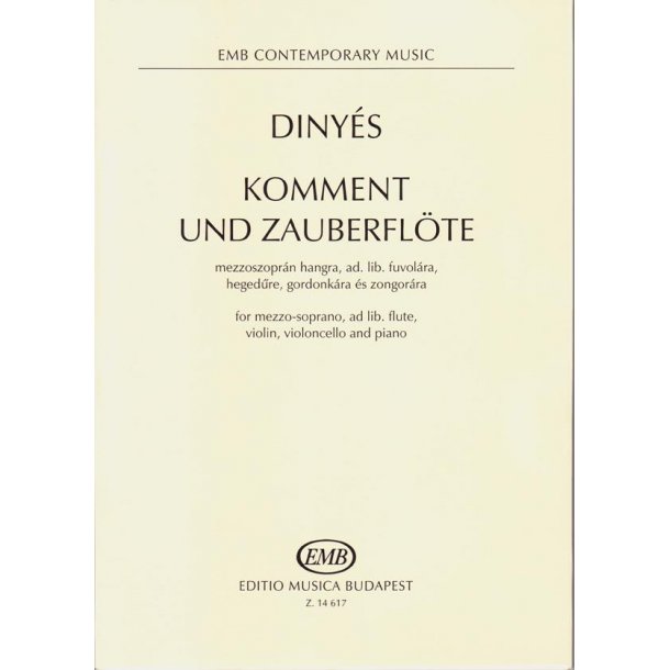 Komment und Zauberfl&ouml;te f&uuml;r Mezzosopran : (ad lib.) Fl&ouml;te, Violine, Cello und Klavier