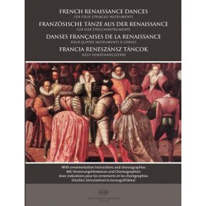 Französische Tänze aus der Renaissance für vier St : für vier Streichinstrumente