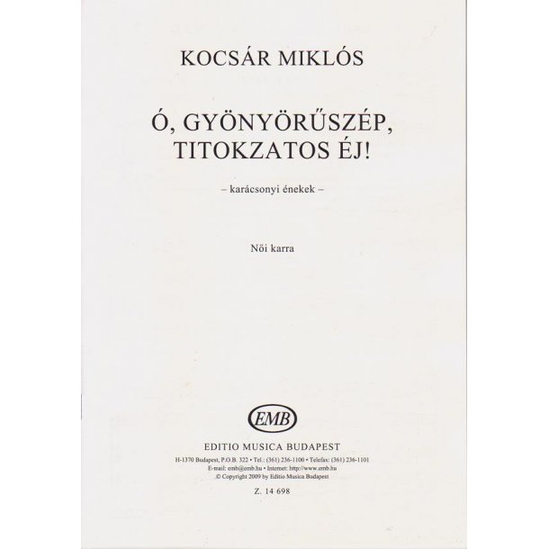 &Oacute;, gy&ouml;ny&ouml;r&uuml;sz&eacute;p, titokzatos &eacute;j!