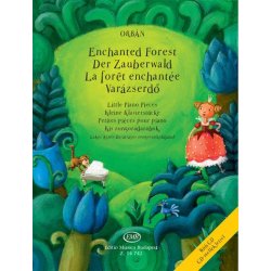 Der Zauberwald - Enchanted Forest : Kleine Klavierst&uuml;cke - Little Piano Pieces - Petites Pi&egrave;ces pour Piano