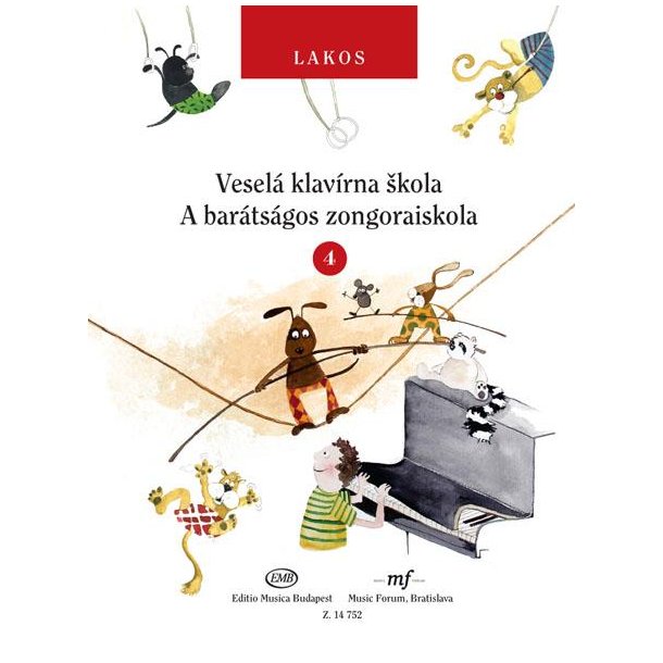 Vesel&aacute; Klav&iacute;rna Skola Vol 4 : (Slovak-Hungarian edition)