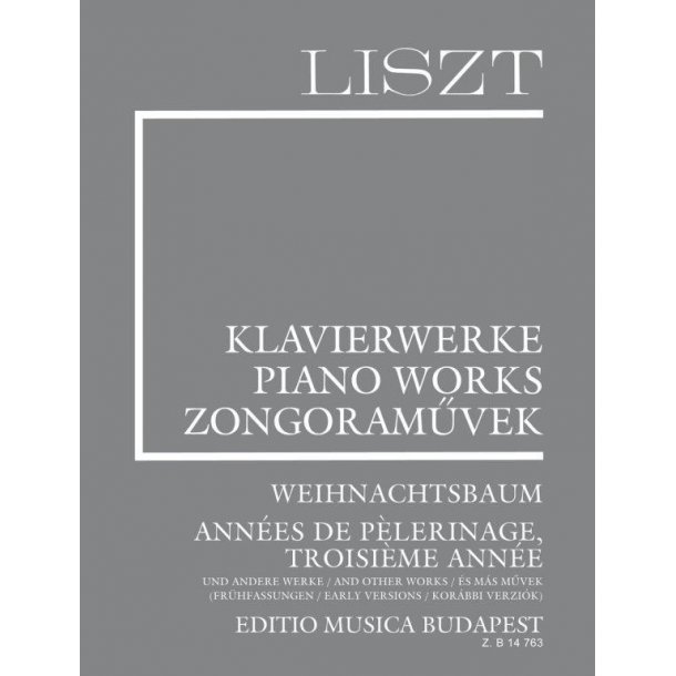 Weihnachtsbaum  and other Works (NLE Vol. 14B) : Ann&eacute;es de Pelerinage, Troisieme Ann&eacute;e (paperback)