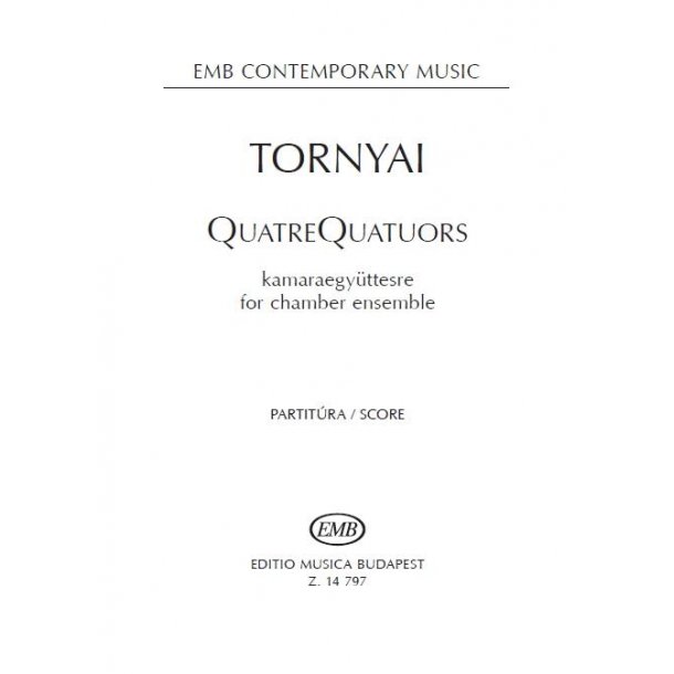 Quatrequatuors (21) : for Chamber Ensemble
