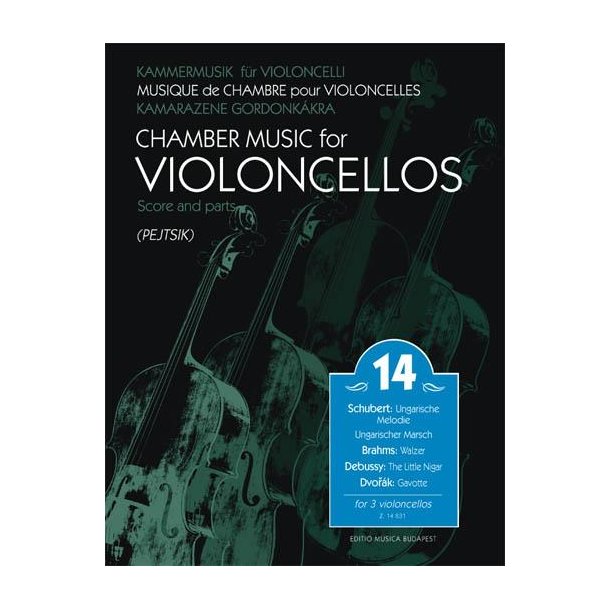 Chamber Music for/ Kammermusik f&uuml;r Violoncelli 14 : for 3 violoncellos