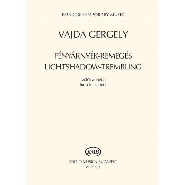 Lightshadow-Trembling : for solo clarinet (in Sib)