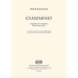 Gy&aacute;szmenet : vegyeskarra &eacute;s zongor&aacute;ra