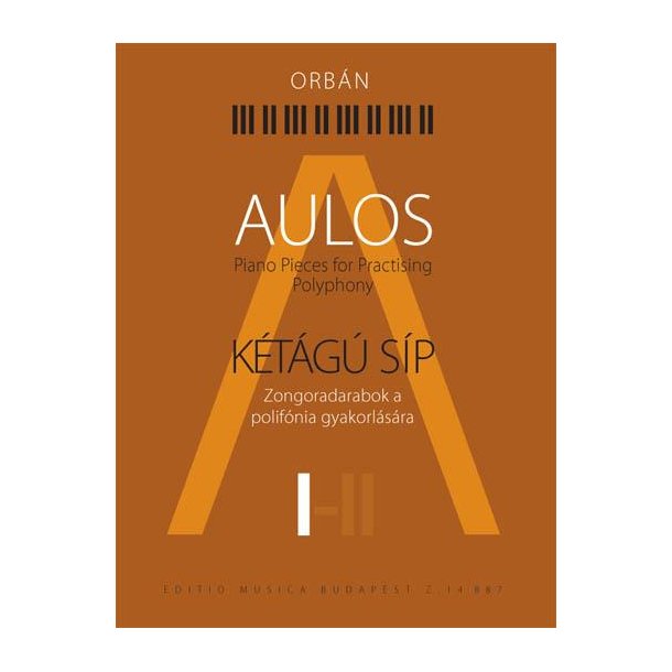 Aulos Volume I : Piano pieces for practising polyphony