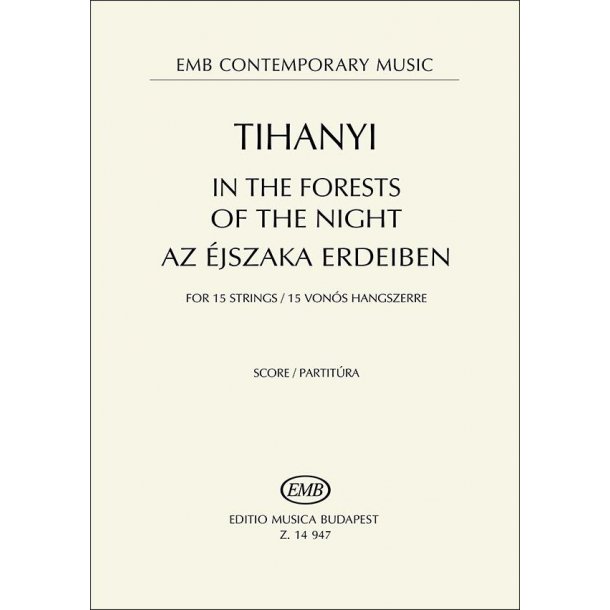 In the Forests of the Night for 15 strings (2015)
