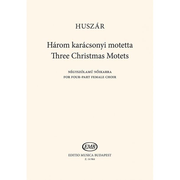 Three Christmas Motets : for four-part female choir