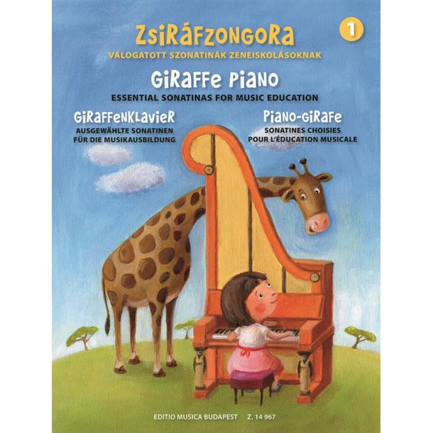 Giraffe Piano Volume 1 : Essential Sonatinas for Music Education - Ausgew&auml;hlte Sonatinen f&uuml;r die Musikausbildung