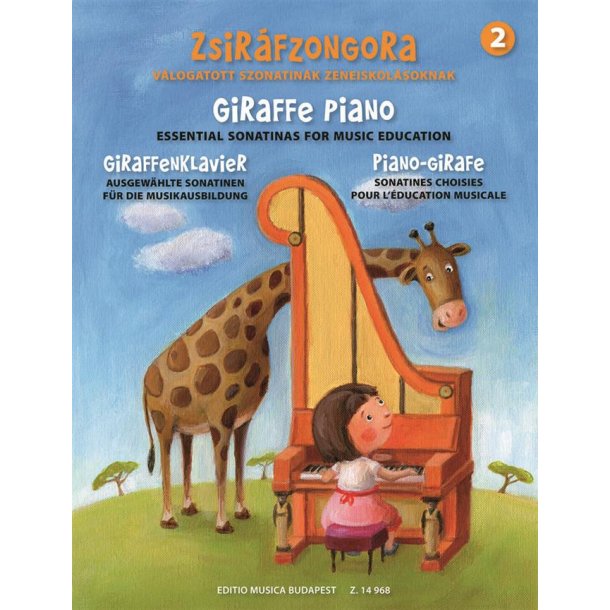 Giraffe Piano Volume 2 : Essential Sonatinas for Music Education - Ausgew&auml;hlte Sonatinen f&uuml;r die Musikausbildung