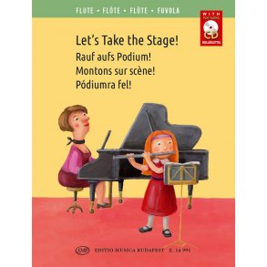 Let's Take the Stage! : Easy repertoire pieces for young flutists