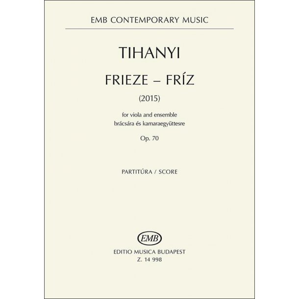 Frieze - for viola and ensemble (2015) Op 70