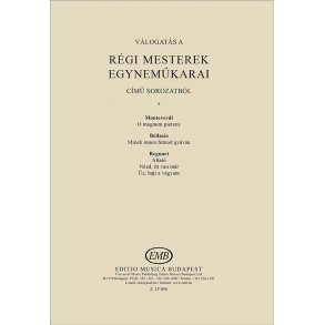 Válogatás a Régi : mesterek egynem?karai c. sorozatból