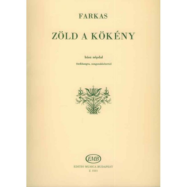 Z&ouml;ld A K&ouml;keny 20 Ungarische Volkslieder