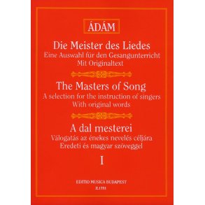 Die Meister des Liedes I werke für alle Stimmgatt : werke für alle Stimmgattungen alter italienischer, französischer, deutscher Meister