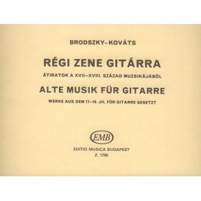 Alte Musik für Gitarre : Werke aus dem 17-18. Jh.