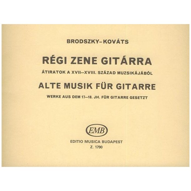 Alte Musik f&uuml;r Gitarre : Werke aus dem 17-18. Jh.