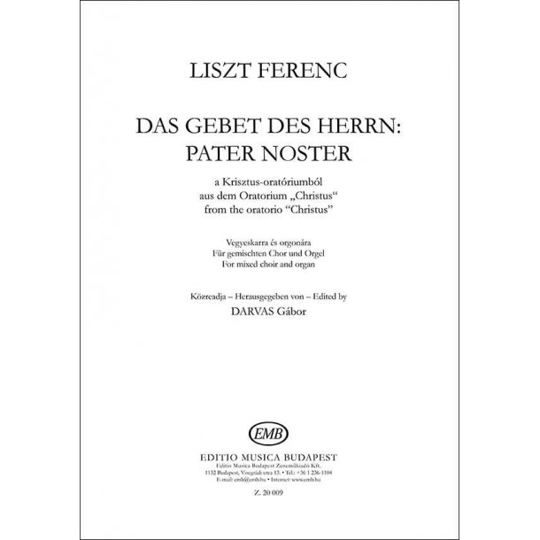 Das Gebet des Herrn: Pater Noster : from the oratorio Christus for mixed choir and organ