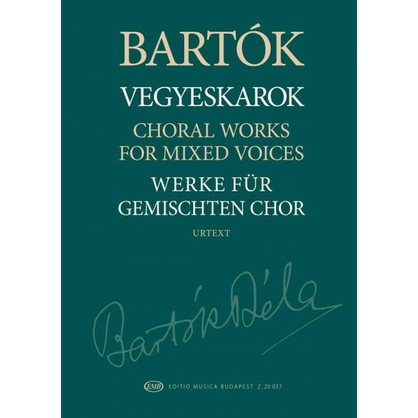 Choral Works : For Mixed Voices