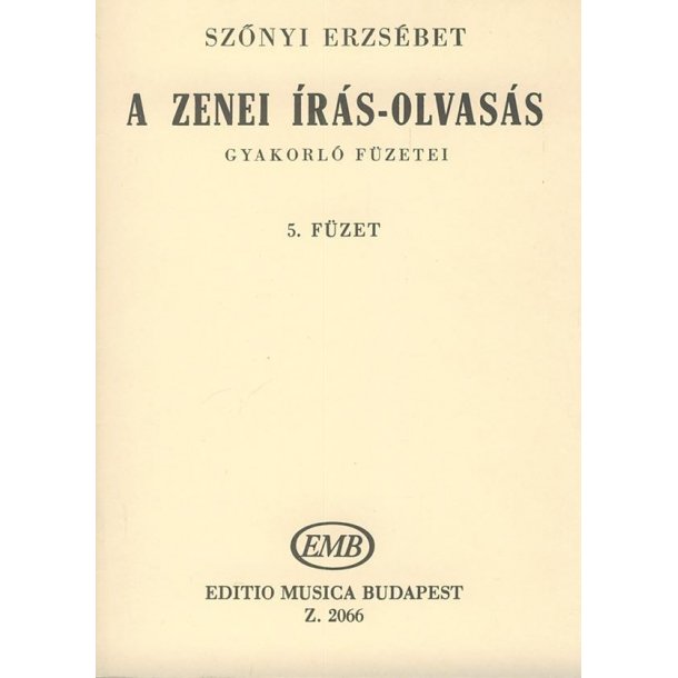 A zenei &iacute;r&aacute;s-olvas&aacute;s gyakorl&oacute; f&uuml;zetei V5