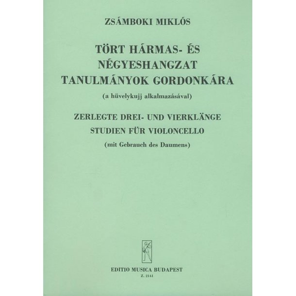 Zerlegte Drei- und Vierkl&auml;nge Studien (mit Gebra : (mit Gebrauch des Daumens)