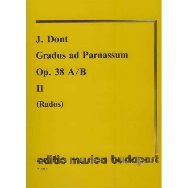 Gradus ad Parnassum II op. 38 30 fortgeschrittene : 30 fortgeschrittene &Uuml;bungen f&uuml;r Violine mit Begleitung einer zweiten Violine