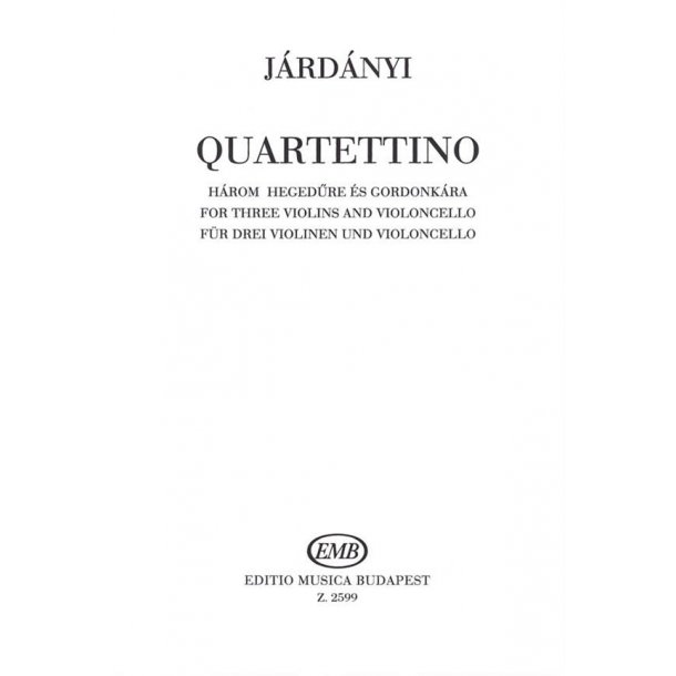 Quartettino f&uuml;r 3 Violinen und Violoncello : f&uuml;r 3 Violinen und Violoncello