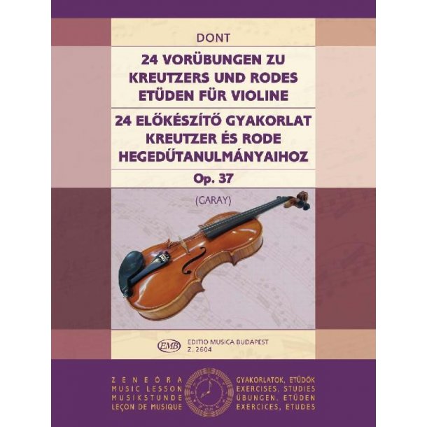 24 Vor&uuml;bungen op. 37 : zu Et&uuml;den von Kreutzer und Rode