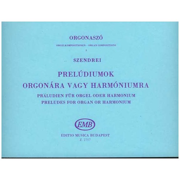 Orgelmusik+C3687 III Pr&auml;ludien F&uuml;r Orgel Oder Har